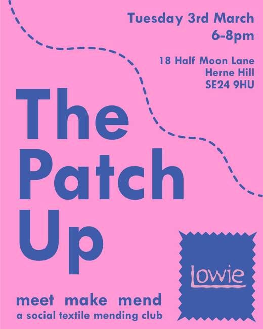 The Patch Up - Social Mending Club- 3rd March