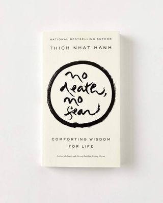 No Death, No Fear by Thich Nhat Hanh