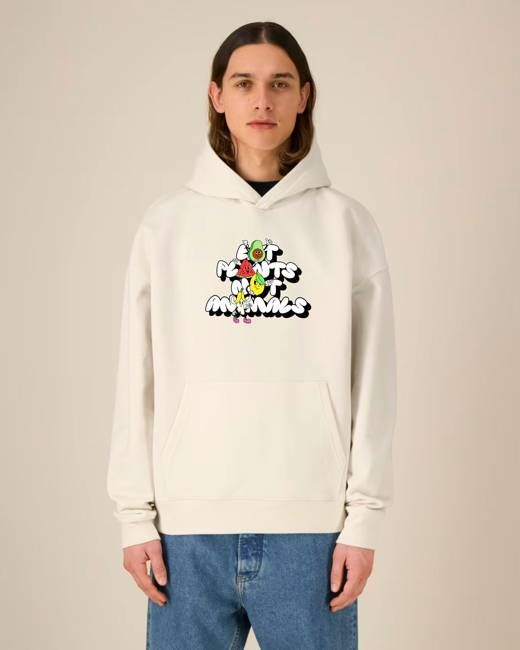 Eat Plants Not Animals Deluxe Relaxed Hoodie - Natural